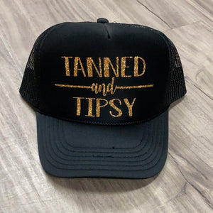 Tanned and Tipsy Trucker Hat