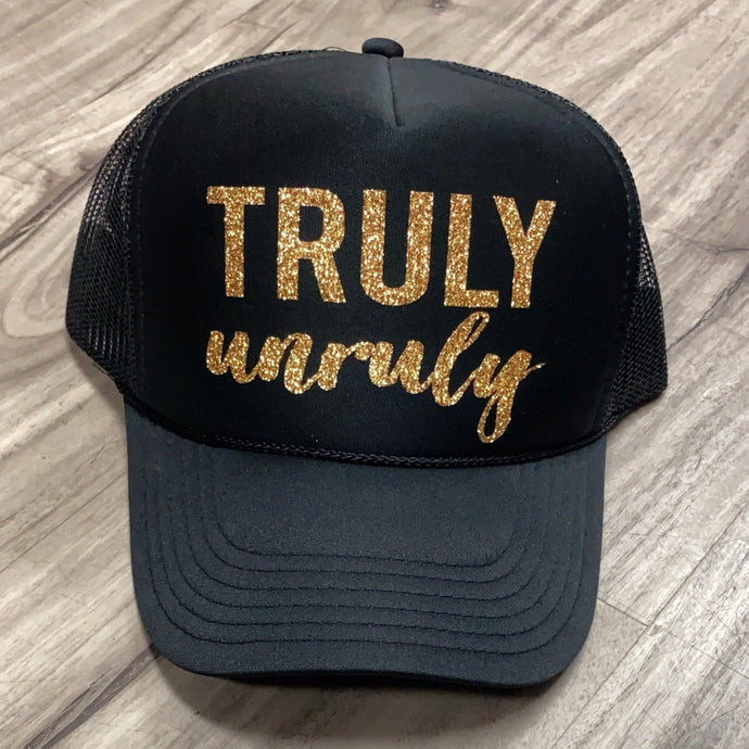 Truly Unruly Trucker Hat