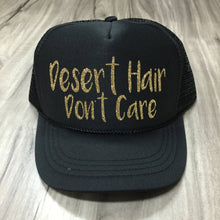 Load image into Gallery viewer, Desert Hair Don&#39;t Care Trucker Hat