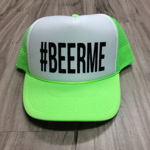 Beer Me #Beerme Trucker Hat
